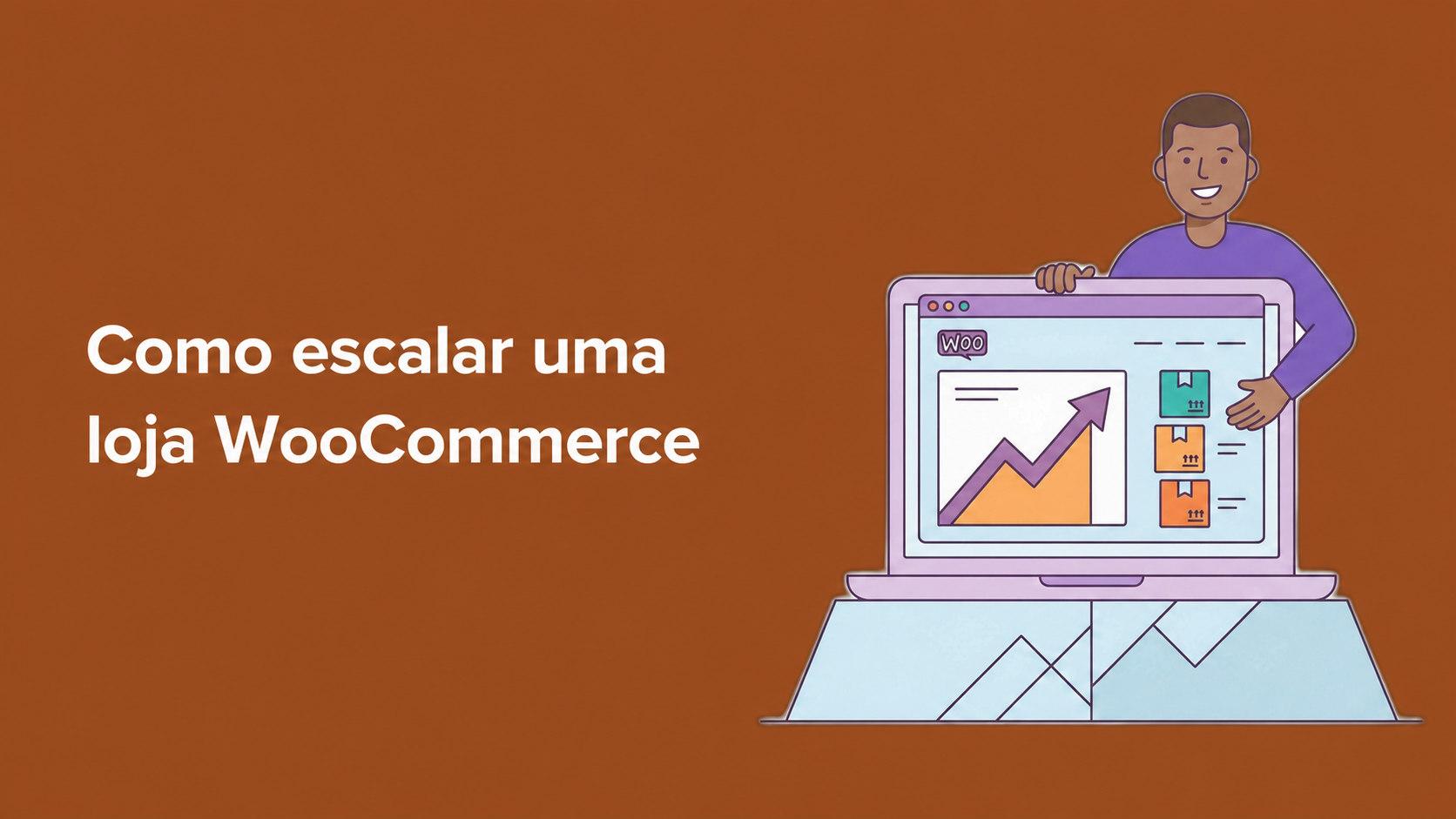 Como Escalar Uma Loja Woocommerce Como escalar uma loja WooCommerce